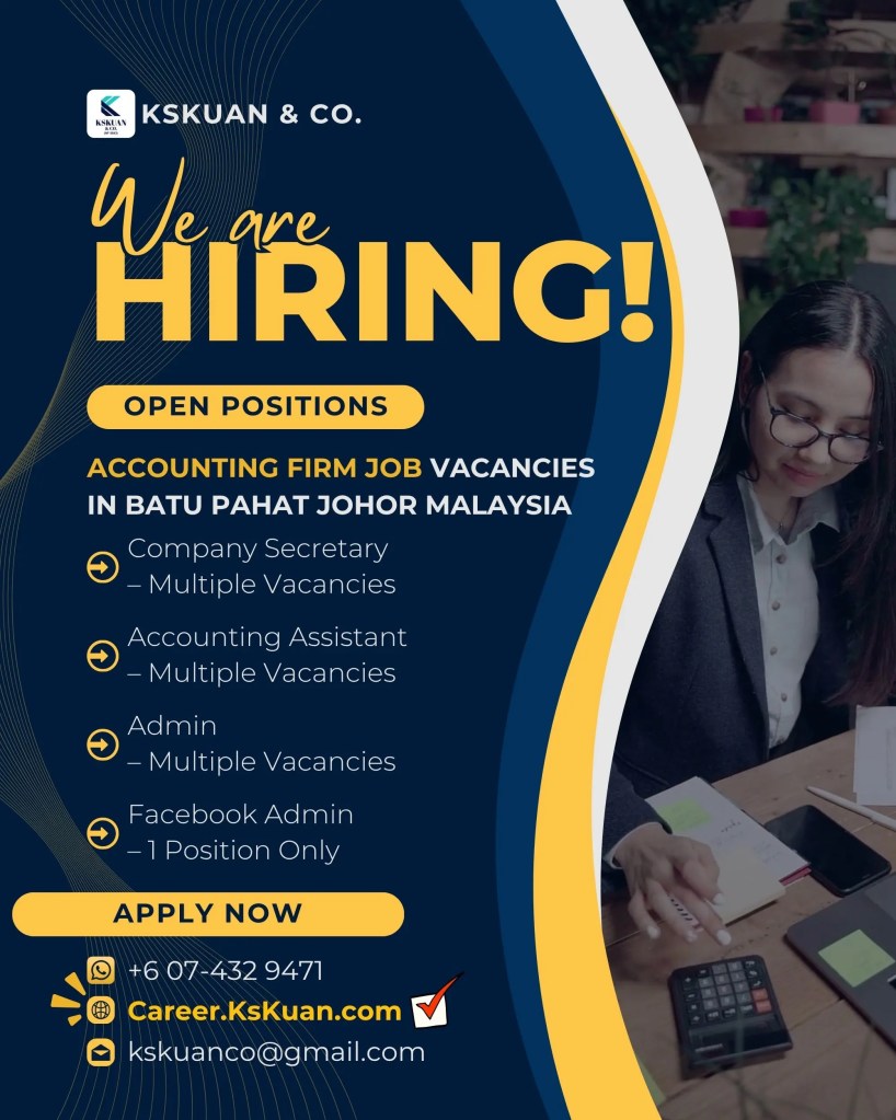 Career Opportunities at KSKUAN & CO - KS KUAN Accounting Firm Job Vacancies in Batu Pahat Johor Malaysia 01
